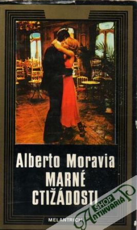 Marné ctižádosti - Moravia Alberto
