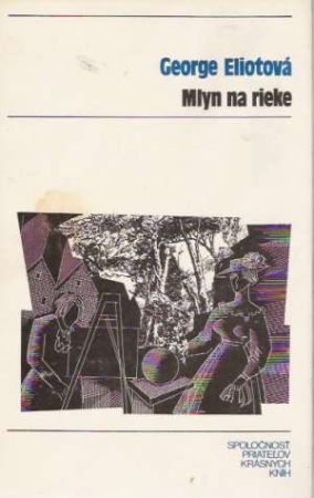 Mlyn na rieke - Eliotová George