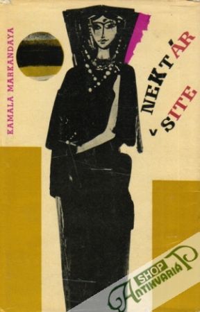 Nektár v site - Markandaya Kamala