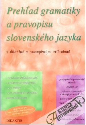 Prehľad gramatiky a pravopisu slovenského jazyka - Caltíková Milada