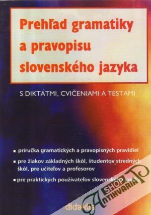 Prehľad gramatiky a pravopisu slovenského jazyka - Caltíková Milada