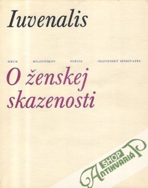 O ženskej skazenosti - Iuvenalis