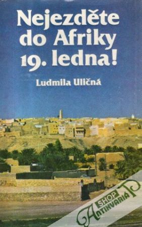 Nejezděte do Afriky 19. ledna! - Uličná Ludmila