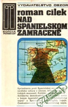 Nad Španielskom zamračené - Cílek Roman