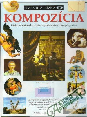 Kompozícia - umenie zblízka - Kentová Sarah