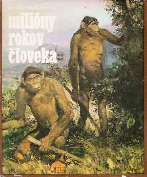 Milióny rokov človeka - Thurzo Milan