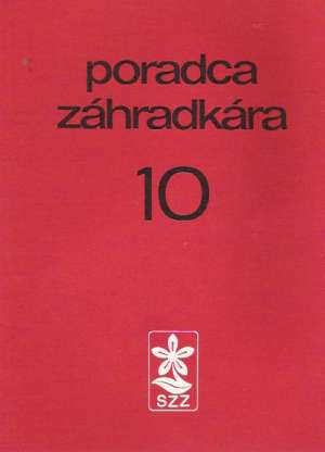 Poradca záhradkára 10 - kolektív autorov
