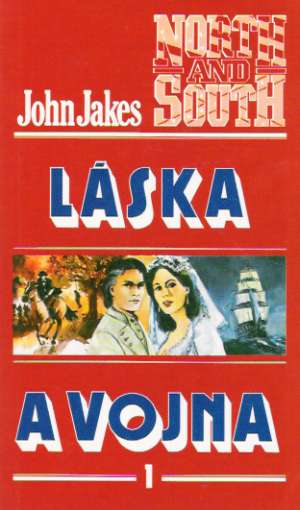 Láska a vojna (I.- III.) - Jakes John