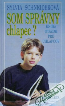 Som správny chlapec? - Schneiderová Sylvia