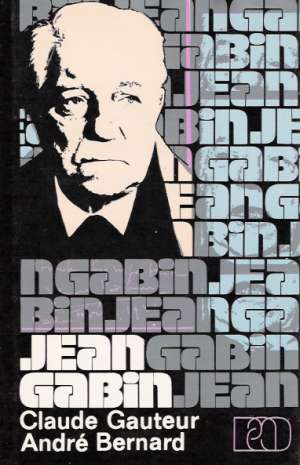 Jean Gabin - Gauteur, Bernard