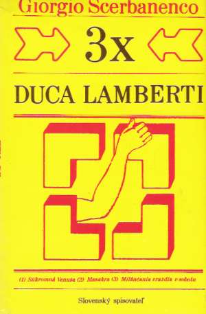 3x Duca Lamberti - Scerbanenco Giorgio