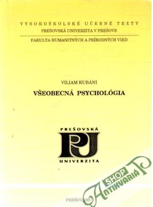 Všeobecná psychológia - Kubáni Viliam