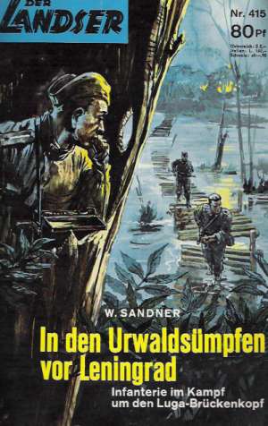 DER LANDSER - IN DEN URWALDSUMPFEN VOR LENINGRAD Nr. 415