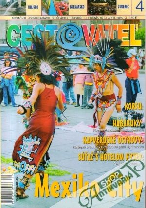 Cestovateľ 4/2010 - Motyčka Ľubomír