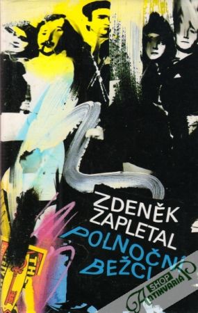 Polnoční bežci - Zapletal Zdeněk