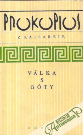 Válka s Góty - Prokopios z Kaisareie