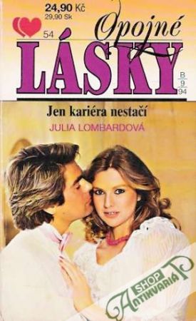 Jen kariéra nestačí - Lombardová Julia