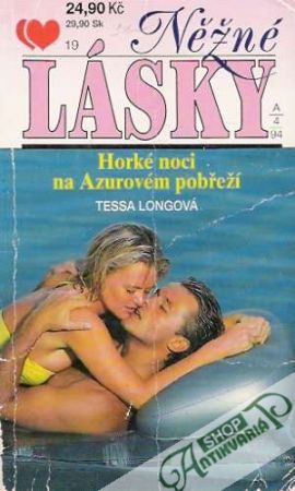 Horké noci na Azurovém pobřeží - Longová Tessa