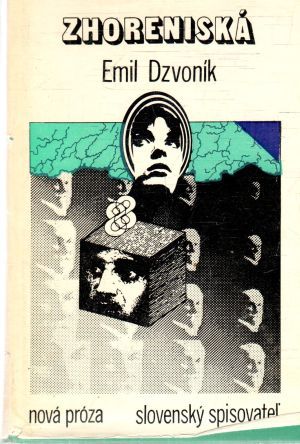 Zhoreniská - Dzvoník Emil