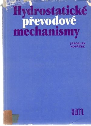 Hydrostatické převodové mechanismy - Kopáček Jaroslav