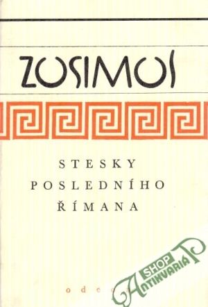 Stesky posledního Římana - Zosimos