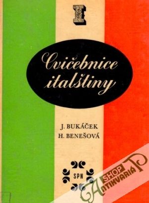 Cvičebnice italštiny - Bukáček J., Benešová H.