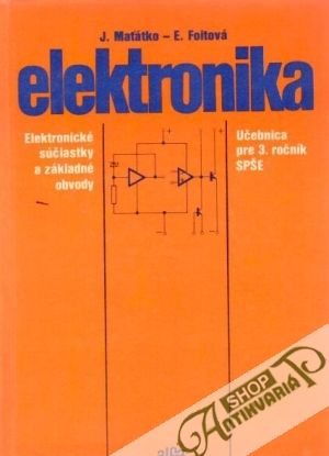 Elektronika - Maťátko J., Foitová E.