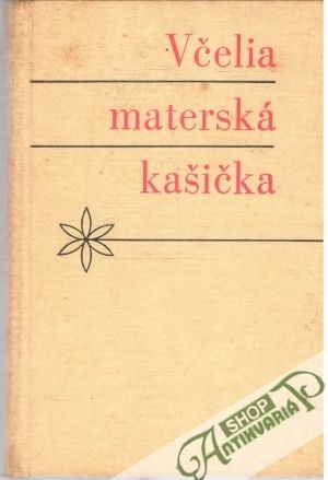 Včelia materská kašička - Vittek J., Jančí J.