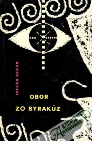 Obor zo Syrakúz - Száva István