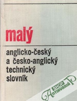 Malý anglicko-český a česko-anglický technický slovník - Jouklová Z. a kol.