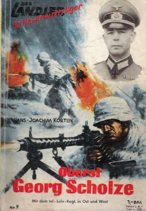DER LANDSER - OBERST GEORG SCHOLZE