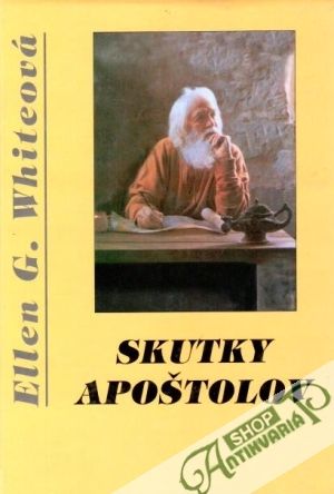 Dráma vekov 4. - Skutky apoštolov - Whiteová Ellen G.