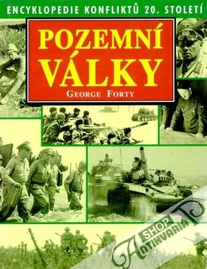 Pozemní  války (Encyklopedie konfliktu 20. století) - Forty George