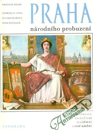 Praha národního probuzení - Poche Emanuel a kolektív