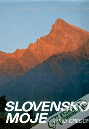 Slovensko moje - Gregor Miro