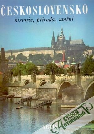 Československo - historie, příroda, umění - Neubertovi Karel a Jana