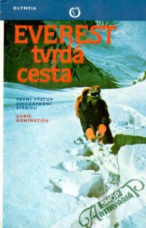 Everest - tvrdá cesta - Bonington Chris