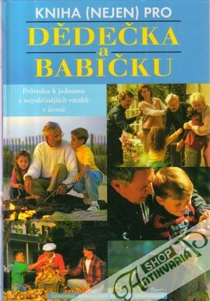 Kniha (nejen) pro dědečka a babičku - Bermanová Eleanor