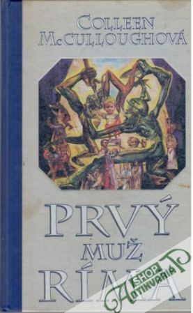 Prvý muž Ríma - McCulloughová Colleen