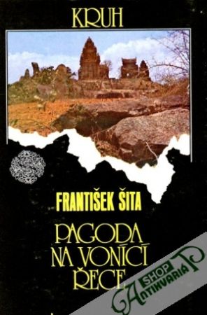 Pagoda na vonící řece - Šita František