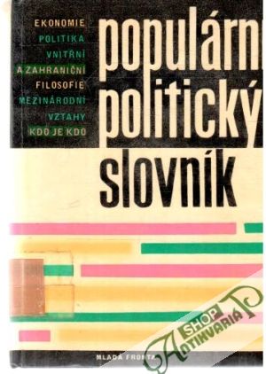 Populární politický slovník - Kolektív autorov