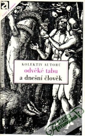 Odvěké tabu a dnešní člověk - kolektív autorov