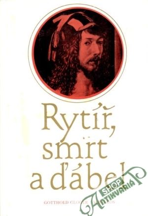 Rytíř, smrt a ďábel - Gloger Gotthold