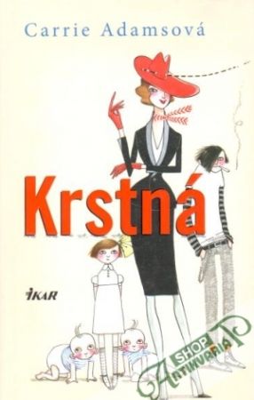 Krstná - Adamsová Carrie
