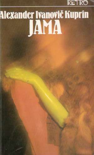 Jama (brožovaná) - Kuprin Alexander Ivanovič