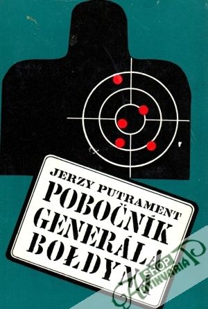 Pobočník generála Boldyna - Putrament Jerzy