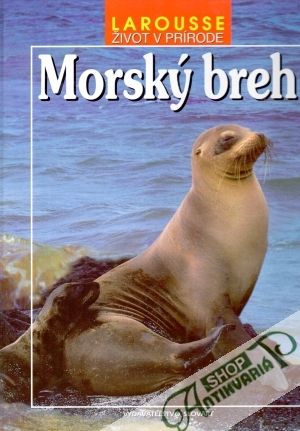 Život v prírode - Morský breh - kolektív autorov