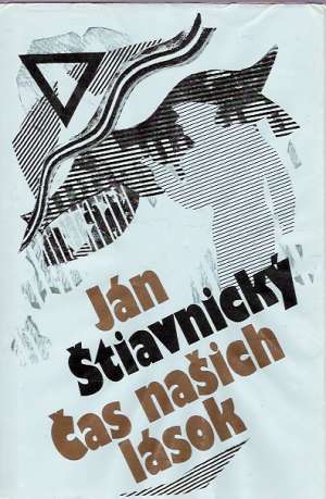Čas našich lások - Štiavnický Ján