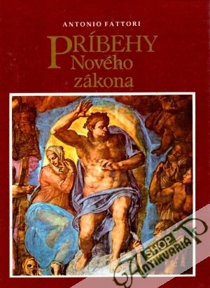 Príbehy Nového zákona - Fattori Antonio