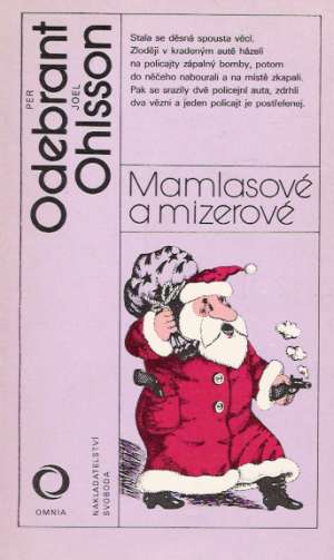 Mamlasové a mizerové - Odebrant P., Ohlsson J.